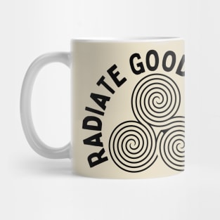 Radiate good energy Mug